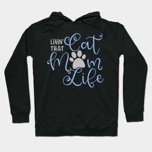 Funny Cute Cat Lover Gift, Living Cat Life Hoodie